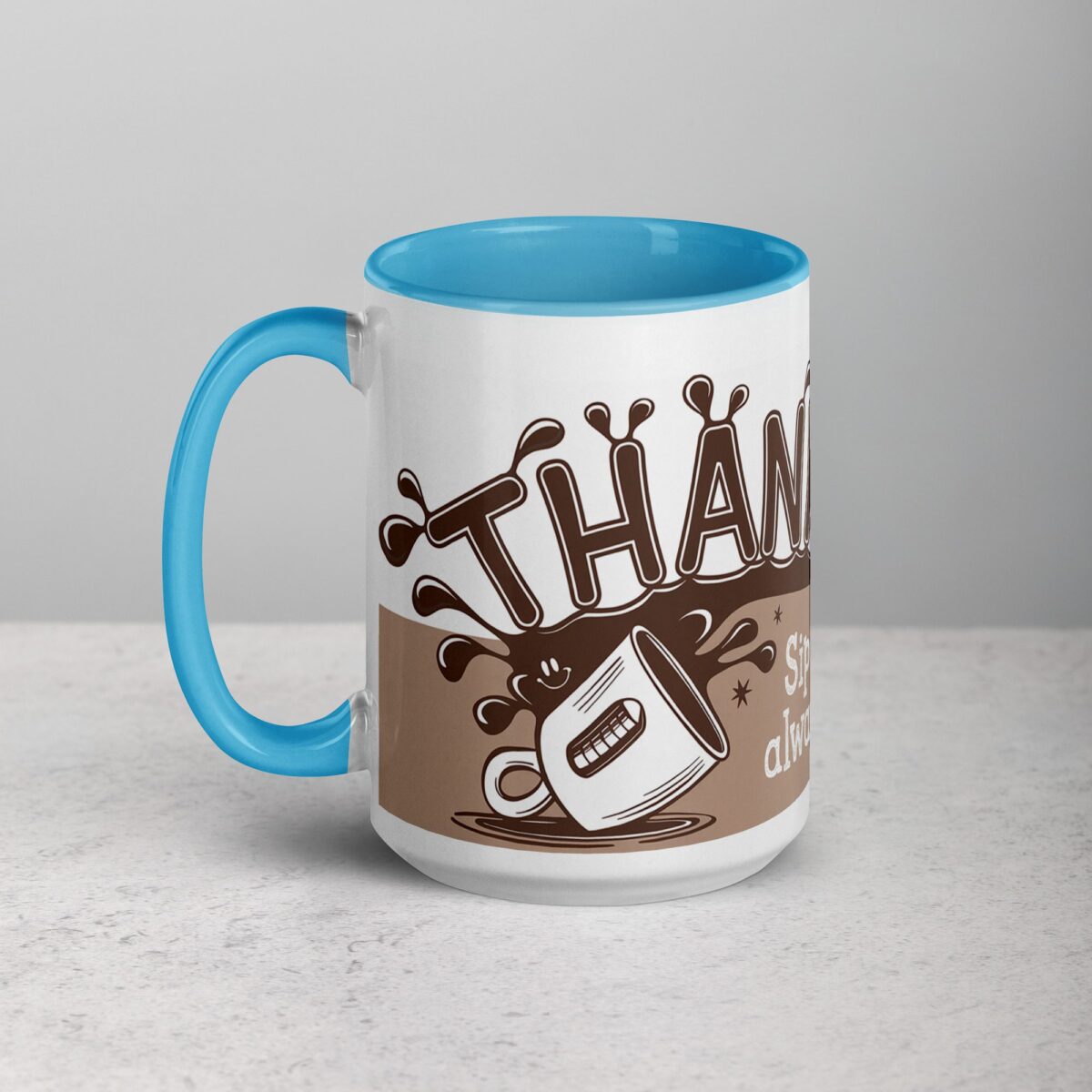 Sip Happens, But You Always Come Through! Coffee Mug - Image 17