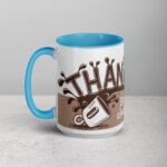Sip Happens, But You Always Come Through! Coffee Mug - Image 17