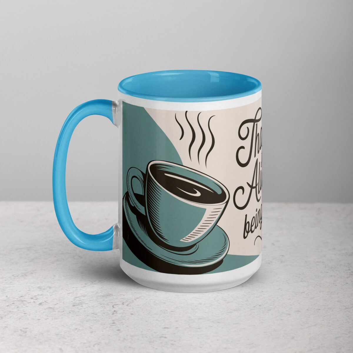Thanks for Always Being There Coffee Mug - Image 17