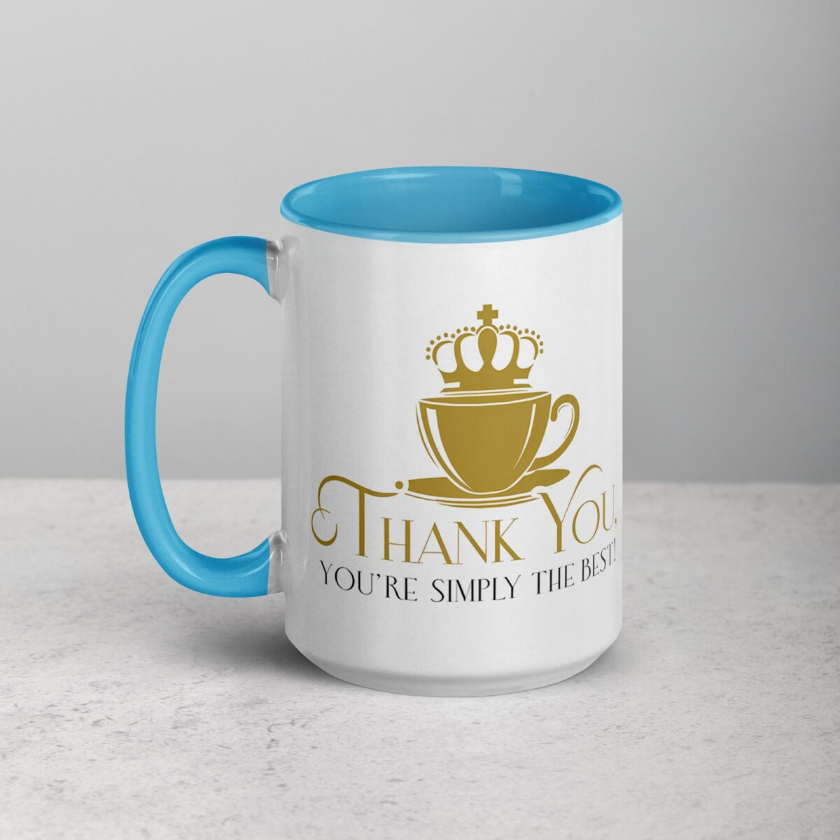 Thank You, You’re Simply the Best! Coffee Mug - Image 17