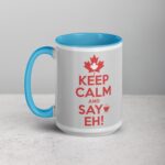Keep Calm and Say Eh! Coffee Mug - Image 17