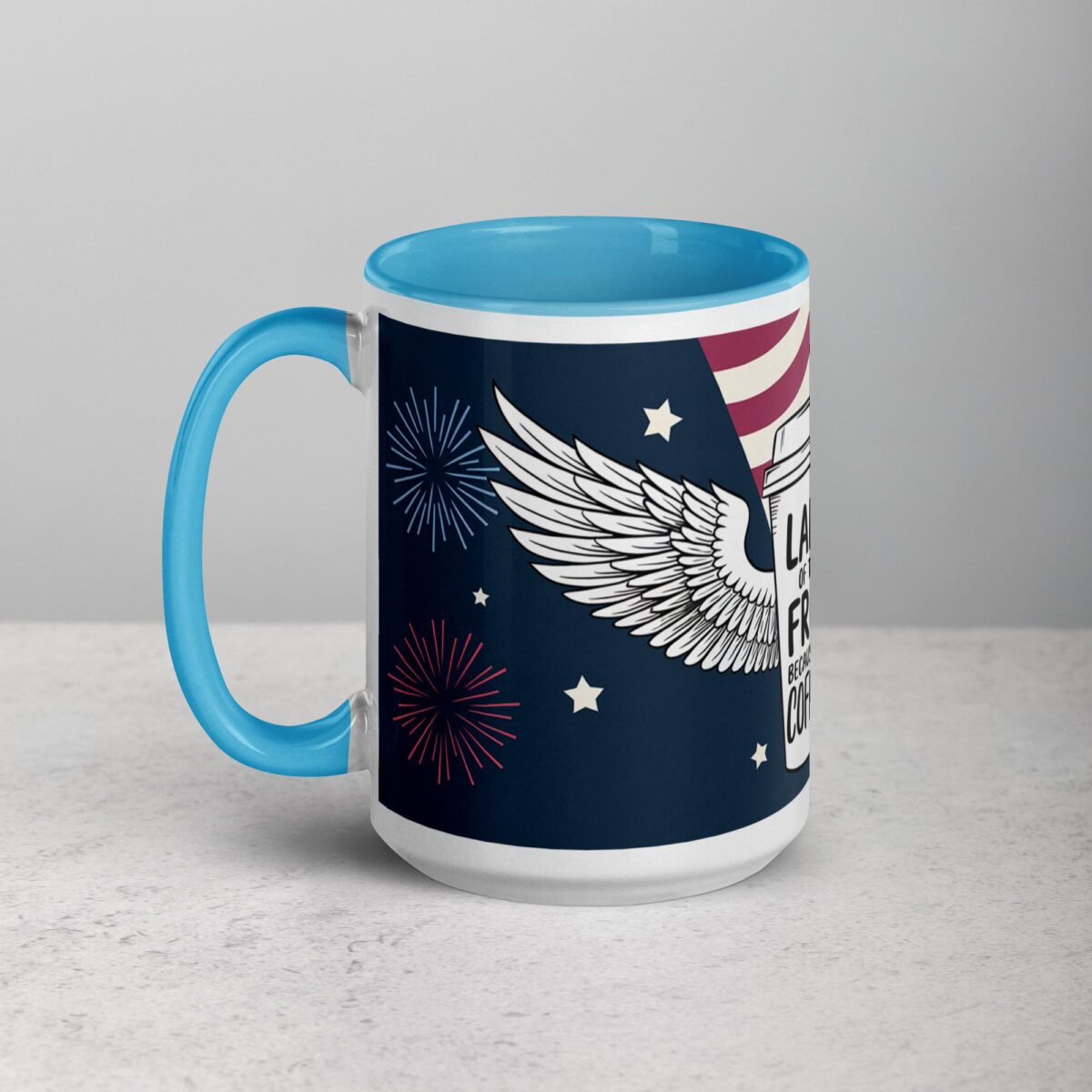 Land of the Free, Because of Coffee Mug - Image 17