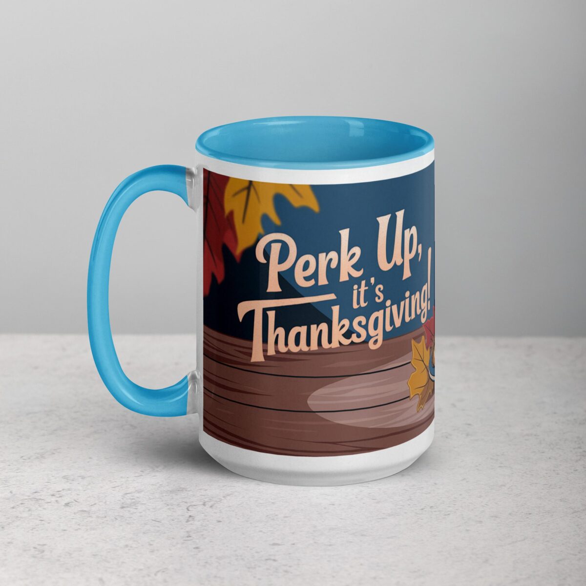 Perk Up, It’s Thanksgiving! Coffee Mug - Image 17