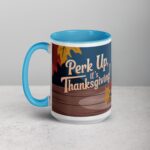 Perk Up, It’s Thanksgiving! Coffee Mug - Image 17