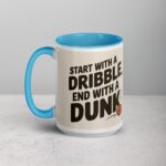 Start with a Dribble, End with a Dunk Basketball Mug - Image 17