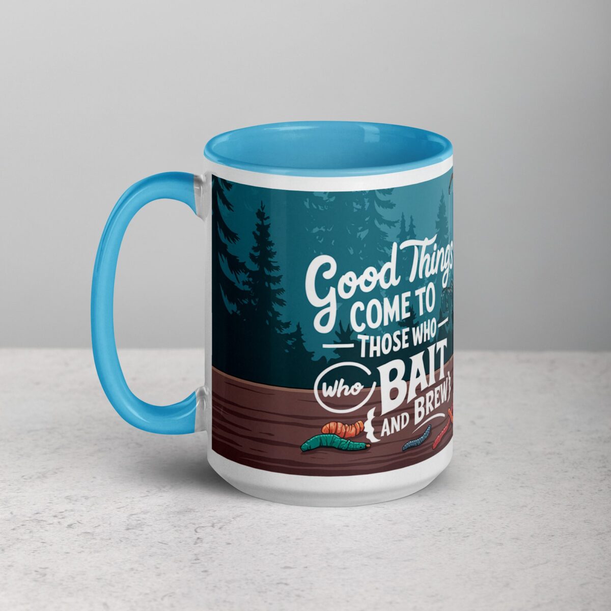 Good Things Come to Those Who Bait (and Brew) Coffee Mug - Image 17