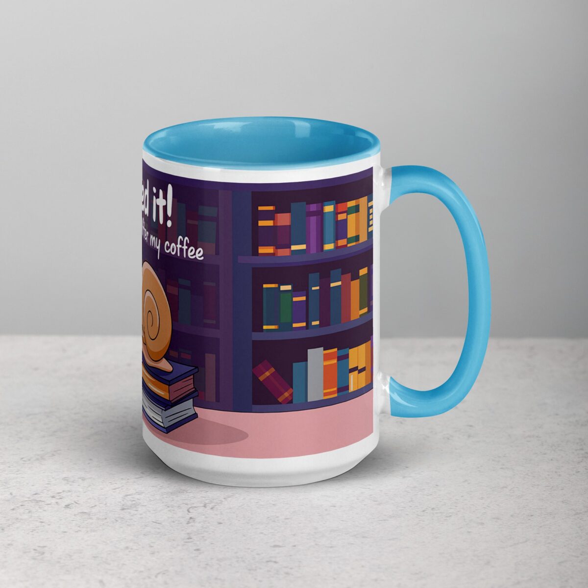 Snailed It! After My Coffee Mug - Image 18