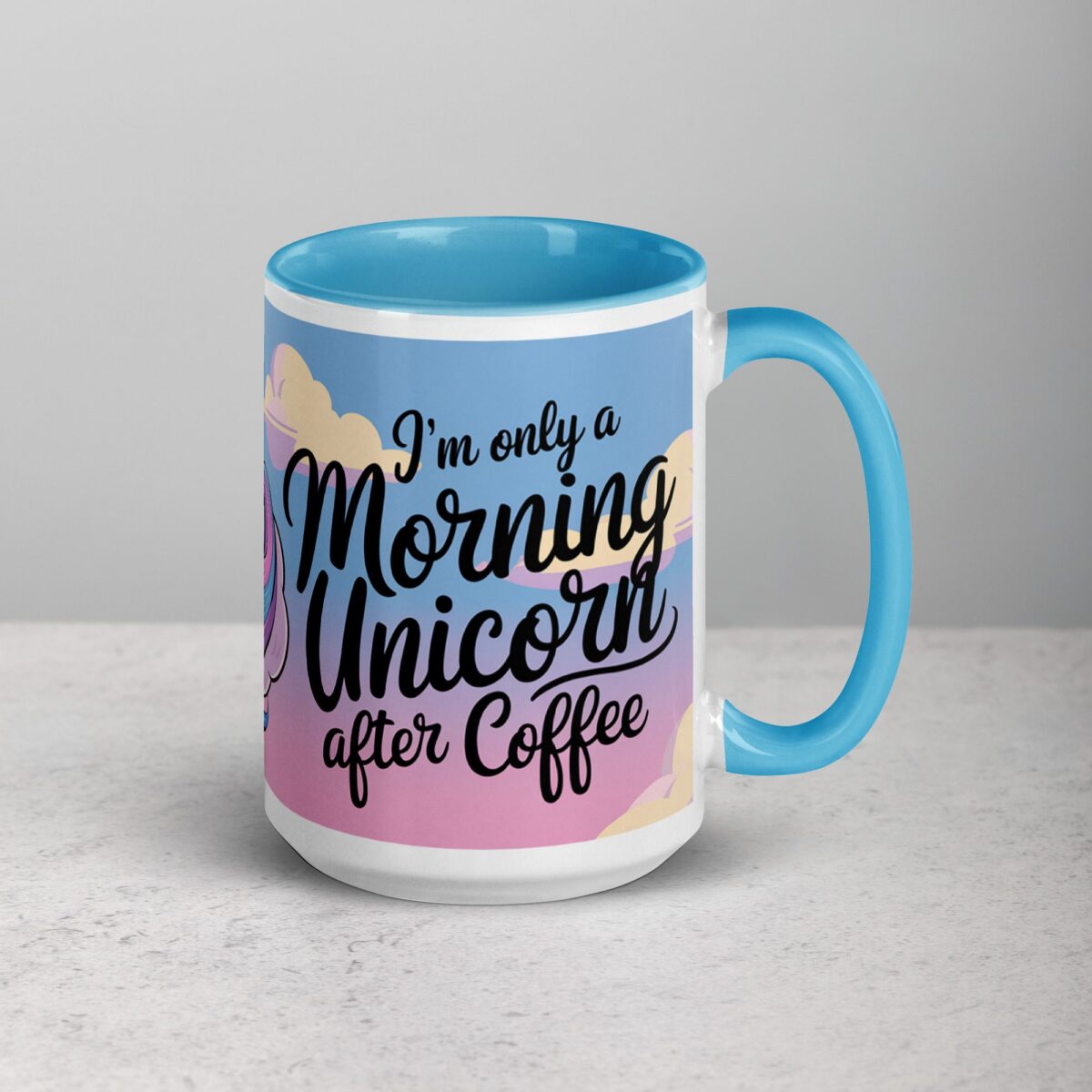 I’m Only a Morning Unicorn After Coffee Mug - Image 18