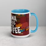 Mama Needs Her Coffee Mug - Image 18