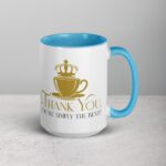 Thank You, You’re Simply the Best! Coffee Mug - Image 18