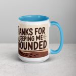 Thanks for Keeping Me Grounded Coffee Mug - Image 18
