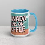 Canada Runs on Coffee Mug - Image 18