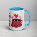 Be My Valentine and My Coffee Buddy Mug - Image 18