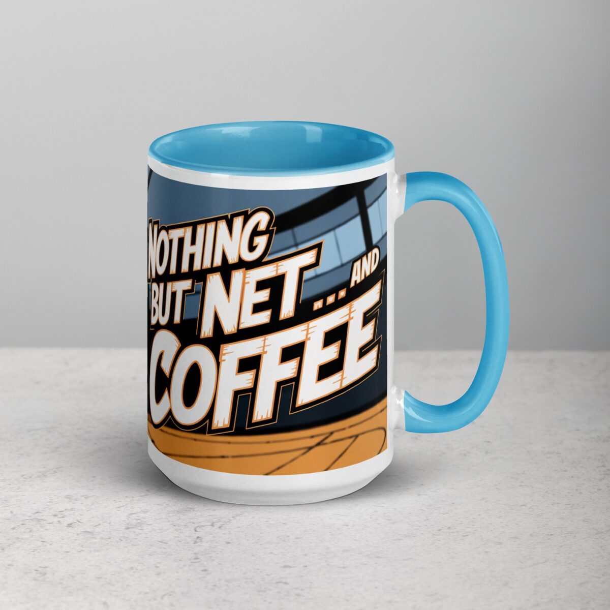 Nothing But Net… and Coffee Mug - Image 18