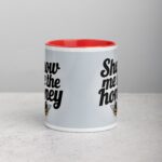 Show Me the Honey Coffee Mug & Tea Cup - Image 7