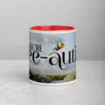 You're Bee-autiful Coffee Mug & Tea Cup - Image 7