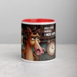Hold Your Horses I Need a Coffee Mug - Image 7
