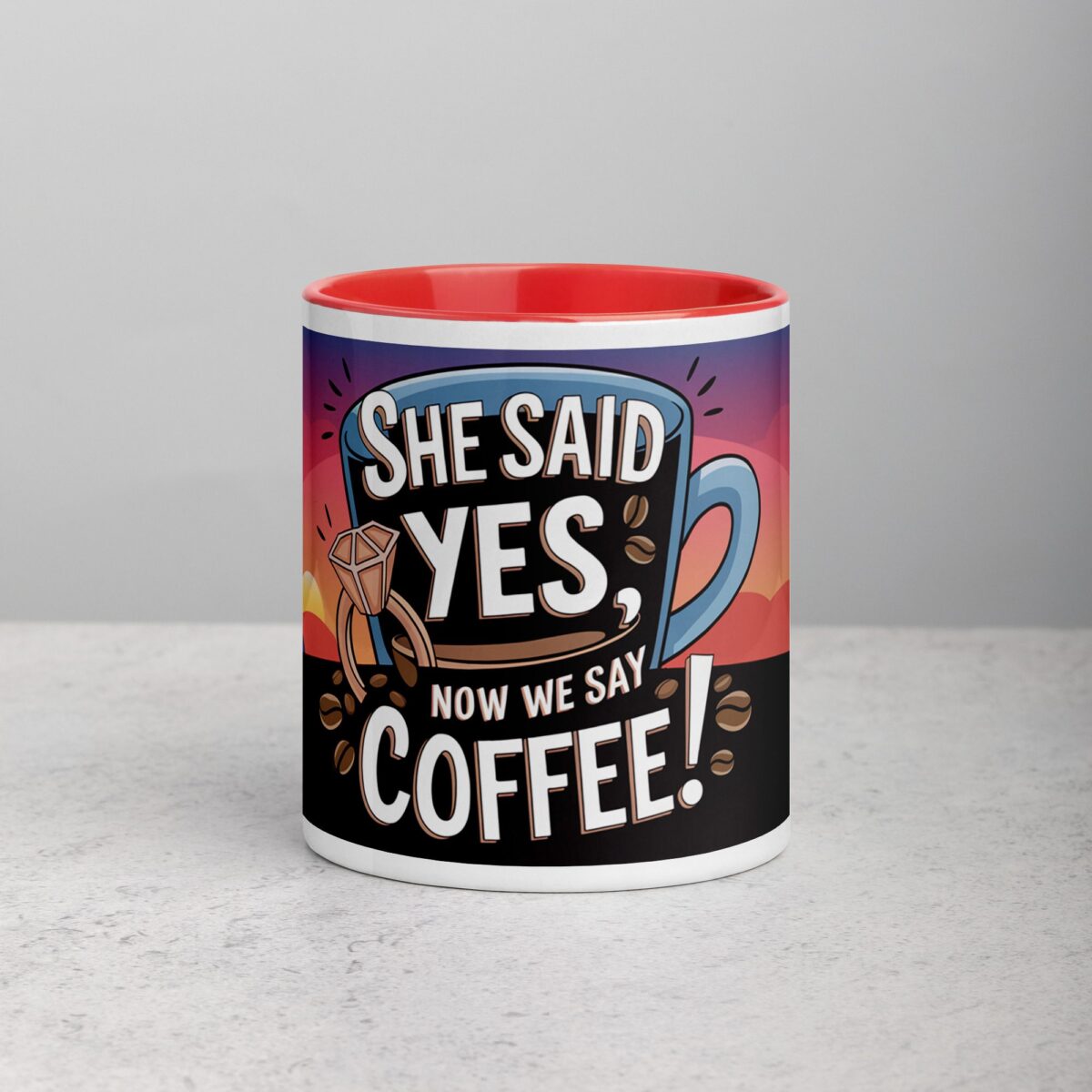 She Said Yes, Now We Say Coffee! Mug - Image 7