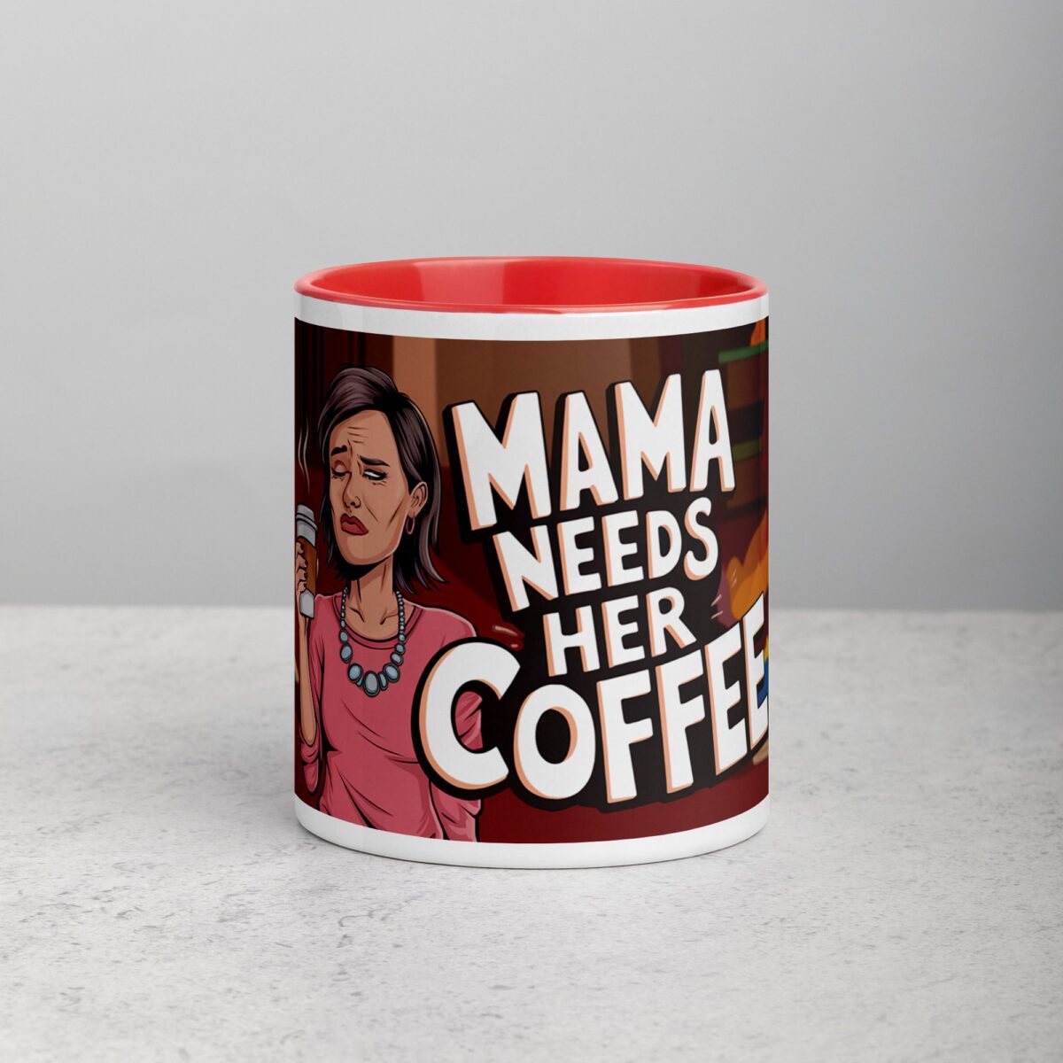 Mama Needs Her Coffee Mug - Image 7