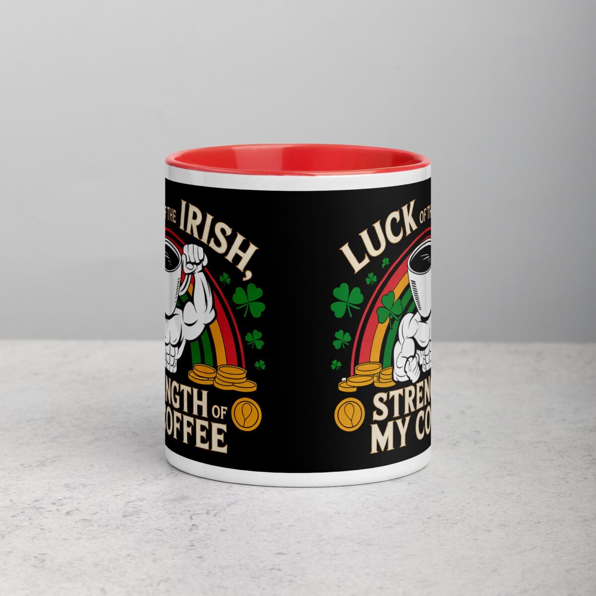 Luck of the Irish, Strength of My Coffee Mug - Image 7