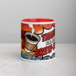 Thanks for Being Brew-some! Coffee Mug - Image 7
