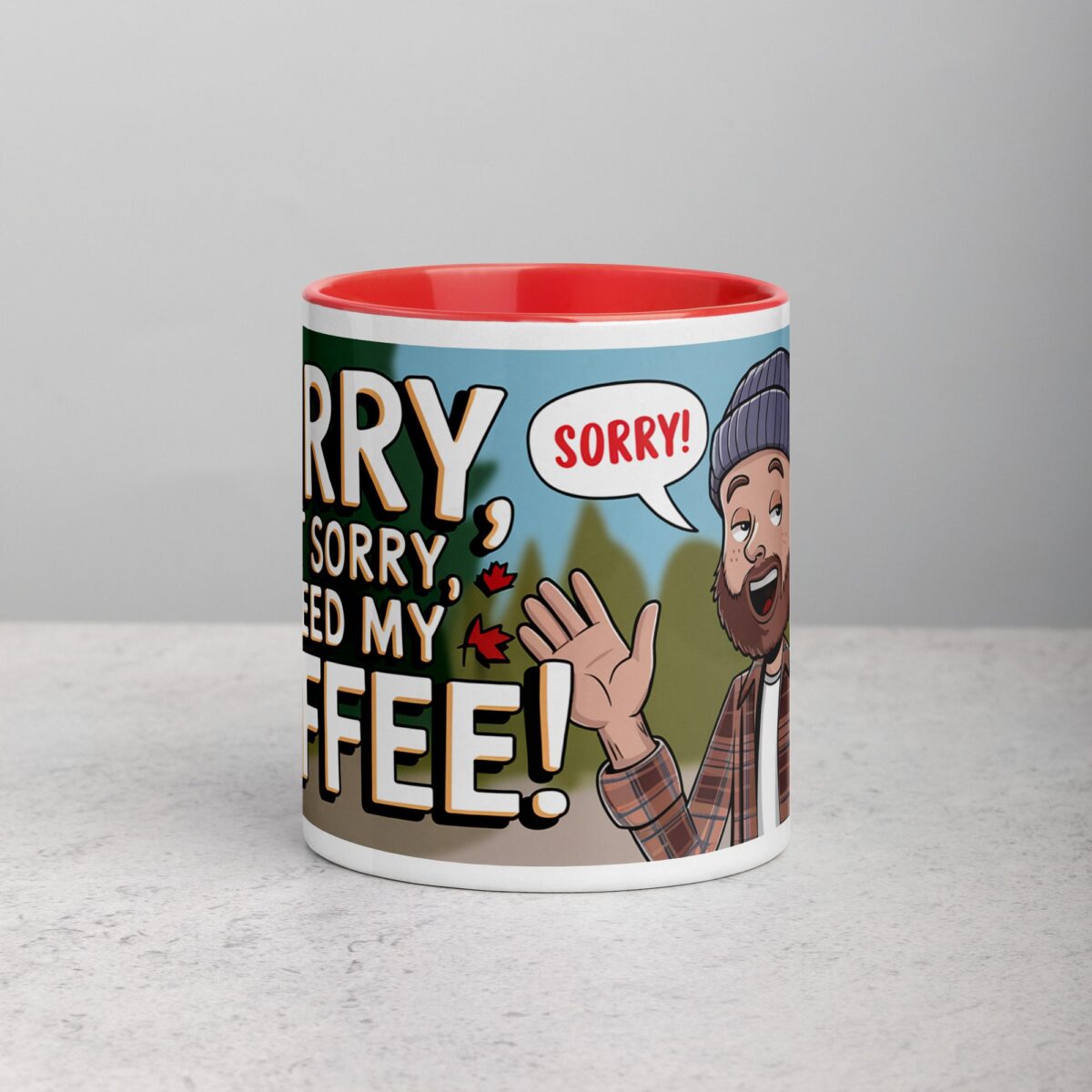 Sorry, Not Sorry, I Need My Coffee! Mug - Image 7