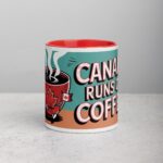 Canada Runs on Coffee Mug - Image 7