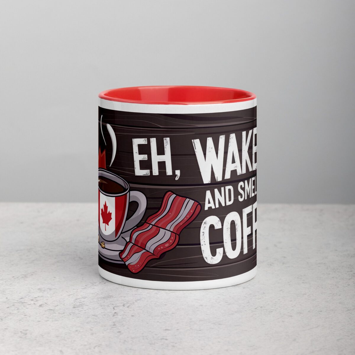 Eh, Wake Up and Smell the Coffee! Mug - Image 7