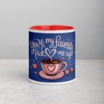 You’re My Favorite Pick-Me-Up Coffee Mug - Image 7