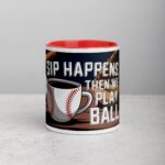 Sip Happens, Then We Play Ball Coffee Mug - Image 7