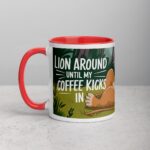 Lion Around Until My Coffee Kicks in Lion Mug - Image 8