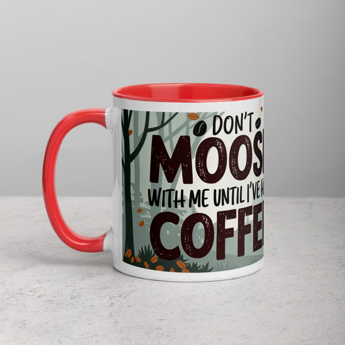 Don’t Moose with Me Until I’ve Had Coffee Mug - Image 8