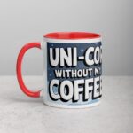 Uni-corny Without My Coffee Mug - Image 8