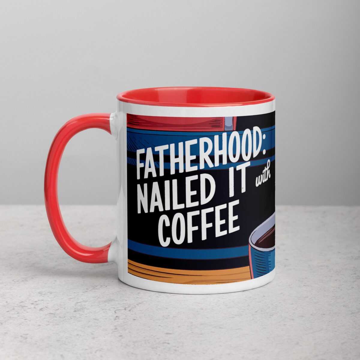Fatherhood: Nailed It (With Coffee) Dad Mug - Image 8