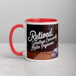 Retired: Goodbye Commute, Hello Pajamas Retirement Mug - Image 8