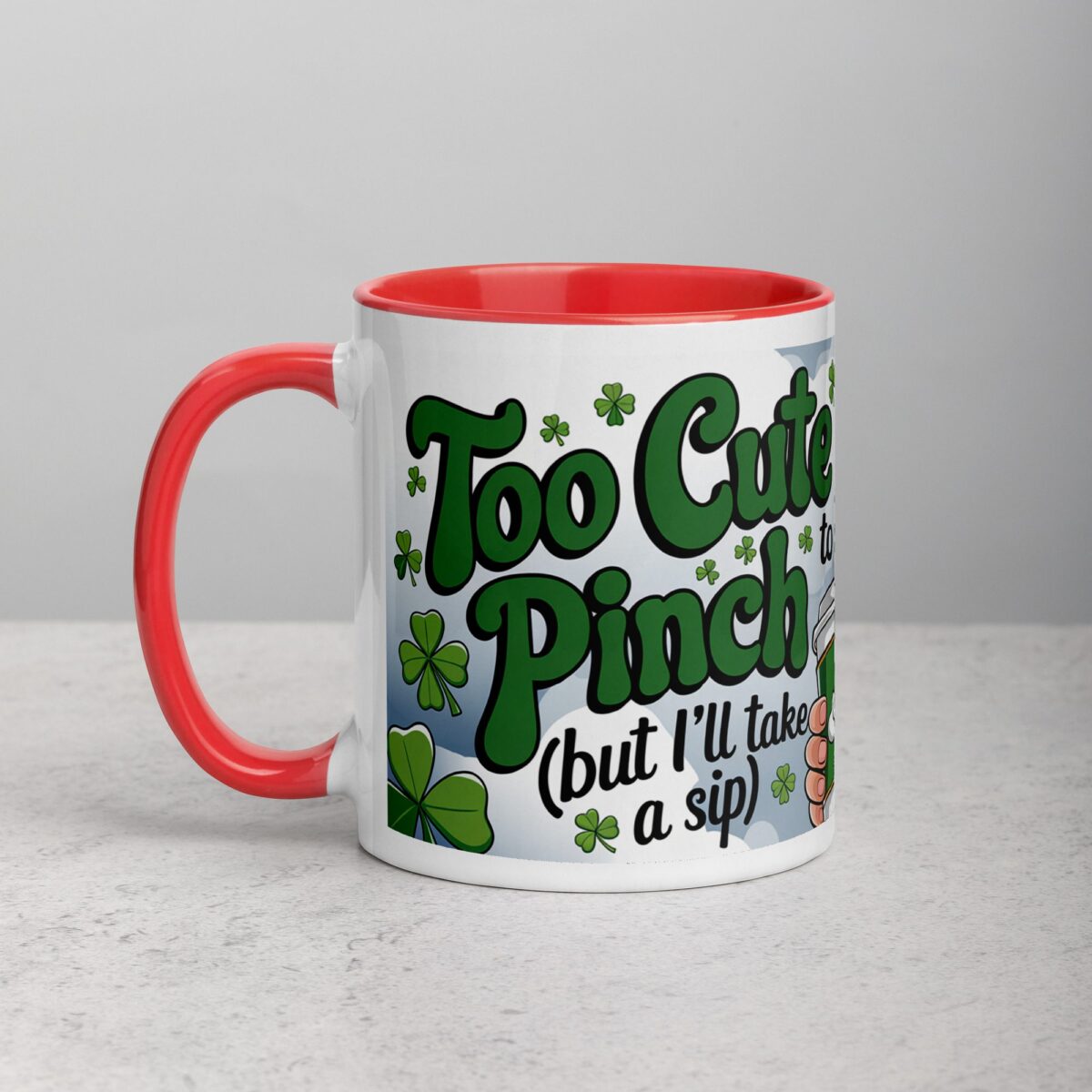 Too Cute to Pinch Leprechaun (But I’ll Take a Sip) Coffee Mug - Image 8