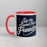 Sip the Sweet Taste of Freedom Coffee Mug - Image 8