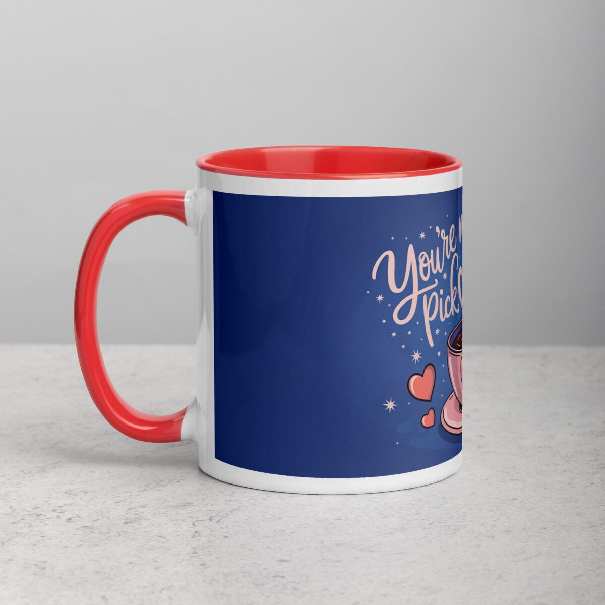You’re My Favorite Pick-Me-Up Coffee Mug - Image 8