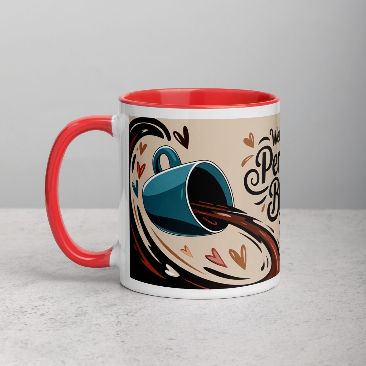 We’re the Perfect Blend Valentines Day Coffee Mug - Image 8