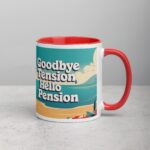 Goodbye Tension, Hello Pension Retirement Coffee Mug - Image 9