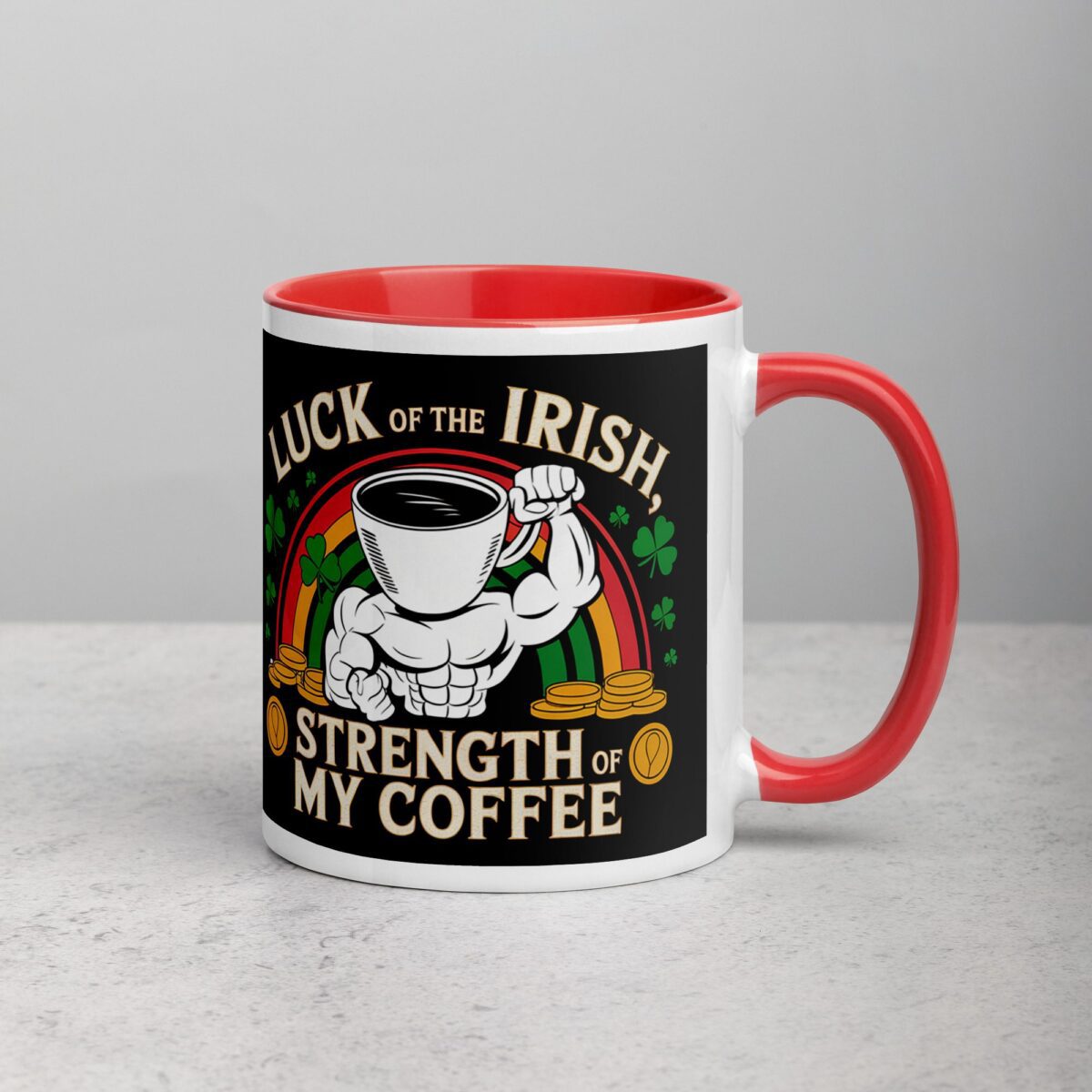Luck of the Irish, Strength of My Coffee Mug - Image 9