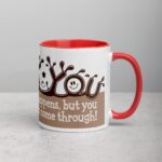 Sip Happens, But You Always Come Through! Coffee Mug - Image 9
