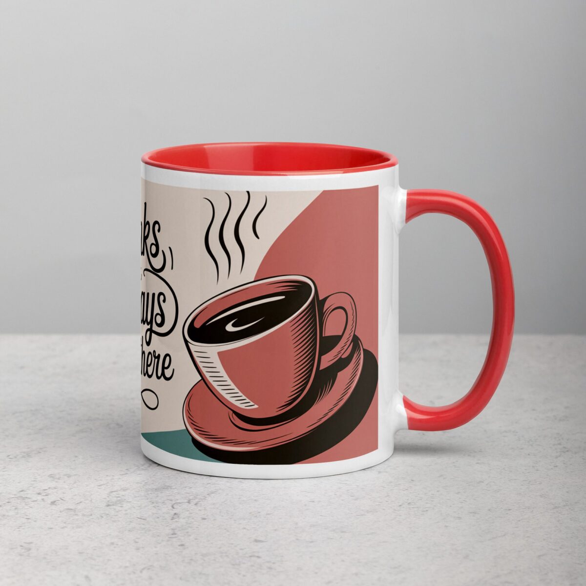 Thanks for Always Being There Coffee Mug - Image 9