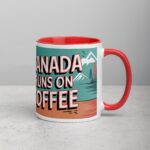 Canada Runs on Coffee Mug - Image 9