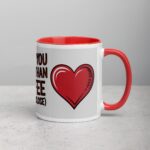 I Love You More Than Coffee (But It’s Close) Mug - Image 9