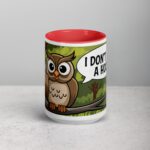 Owl Don't Give a Hoot Coffee Mug & Tea Cup - Image 10