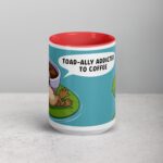 Toad-ally Addicted to Coffee Mug - Image 10