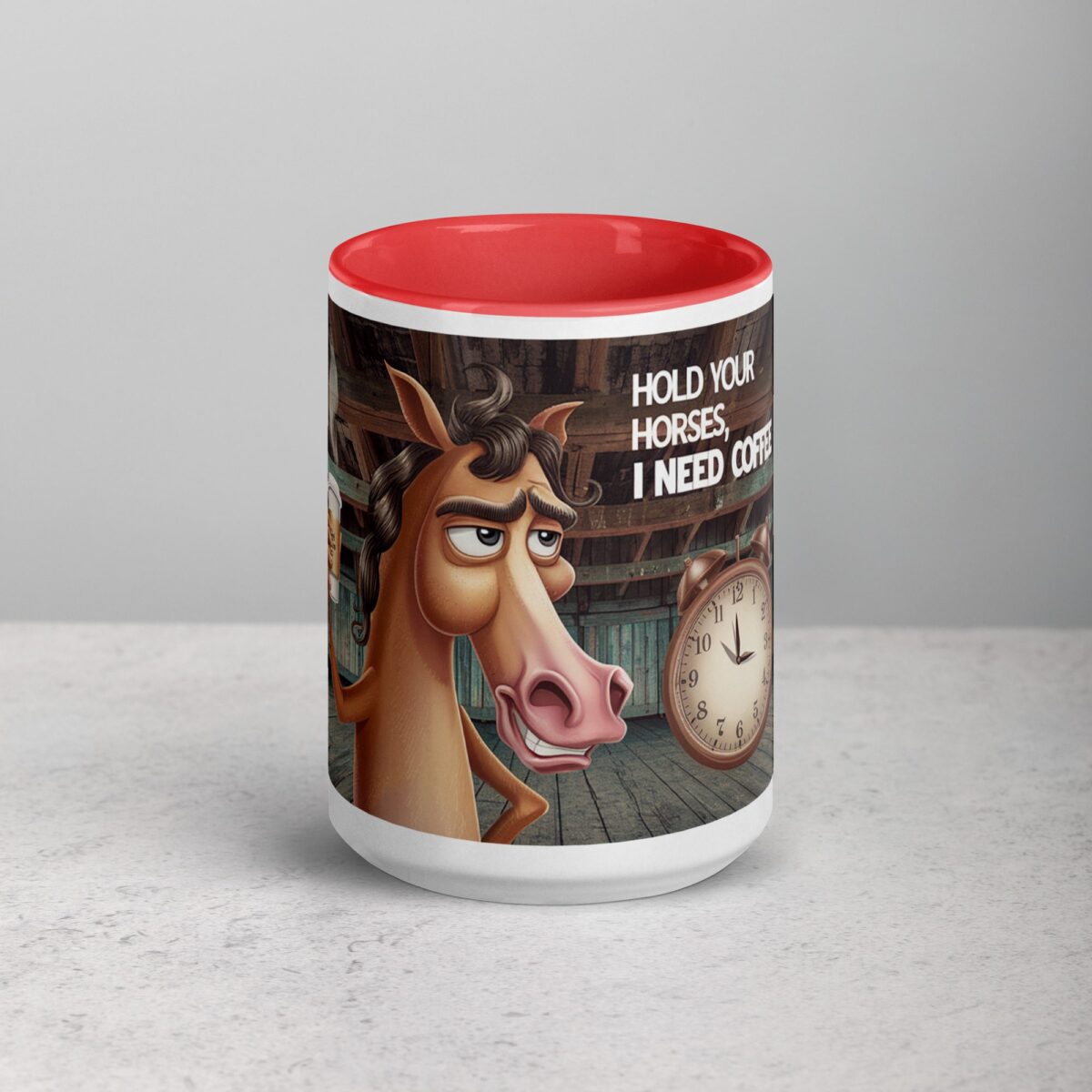 Hold Your Horses I Need a Coffee Mug - Image 10