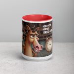 Hold Your Horses I Need a Coffee Mug - Image 10