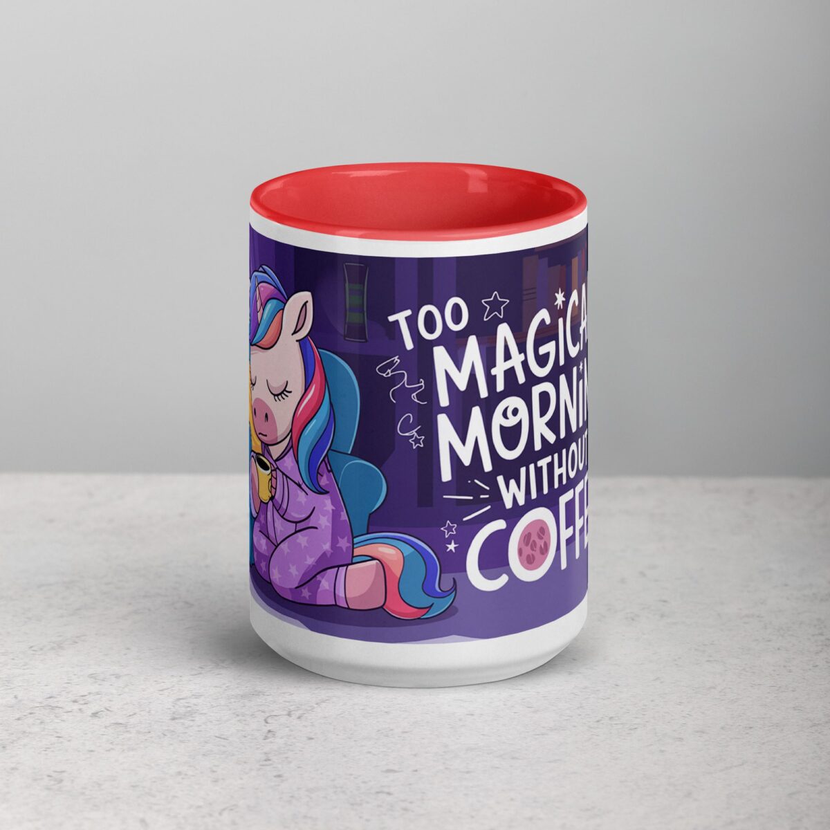 Too Magical for Mornings Without Coffee Unicorn Mug - Image 10